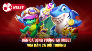 Bắn Cá Long Vương