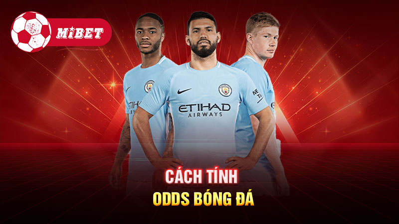 Cách tính Odds bóng đá