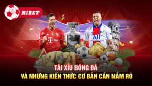 Tài Xỉu bóng đá