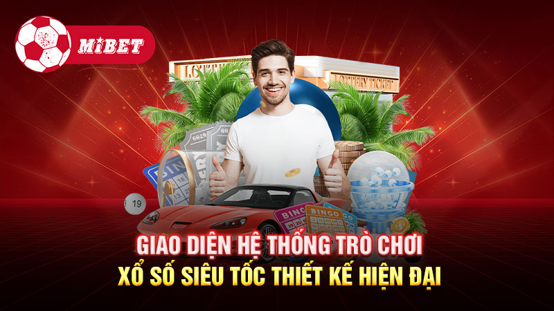 Giao diện hệ thống trò chơi Xổ số siêu tốc thiết kế hiện đại